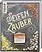 Produktbild Seifenzauber - natürlich, pflegend, duftend: Selbstgemachte Pflege für den ganzen Körper