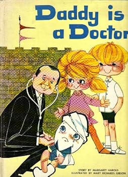 Hardcover Daddy is a Doctor Book