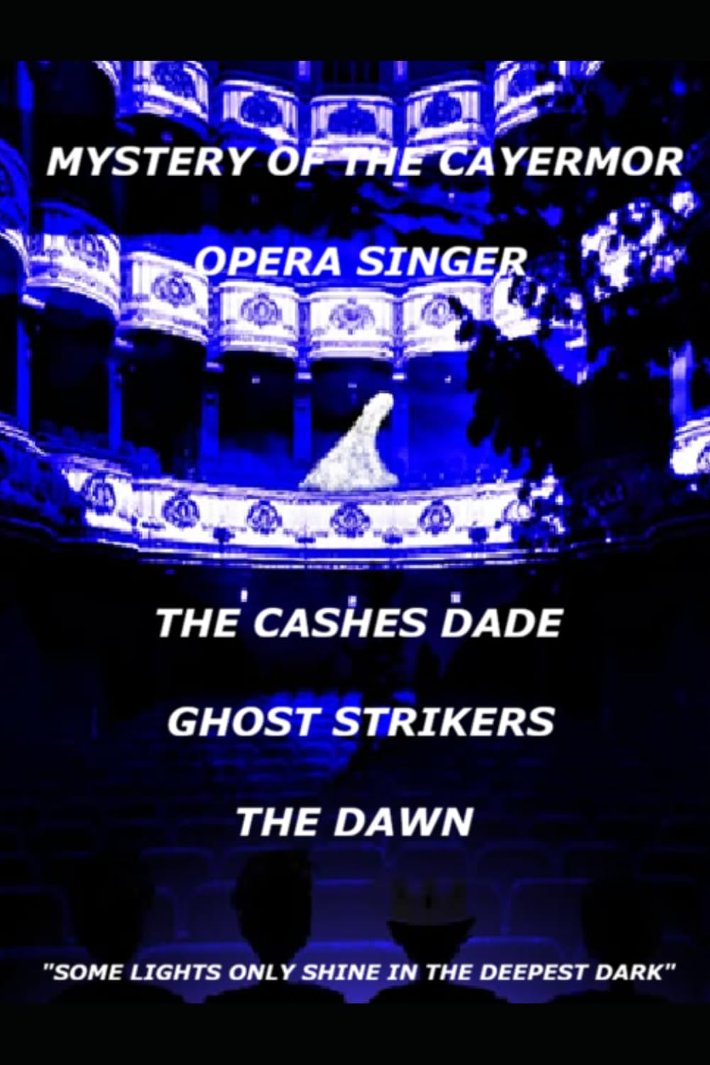 MYSTERY OF THE CAYERMOR OPERA SINGER