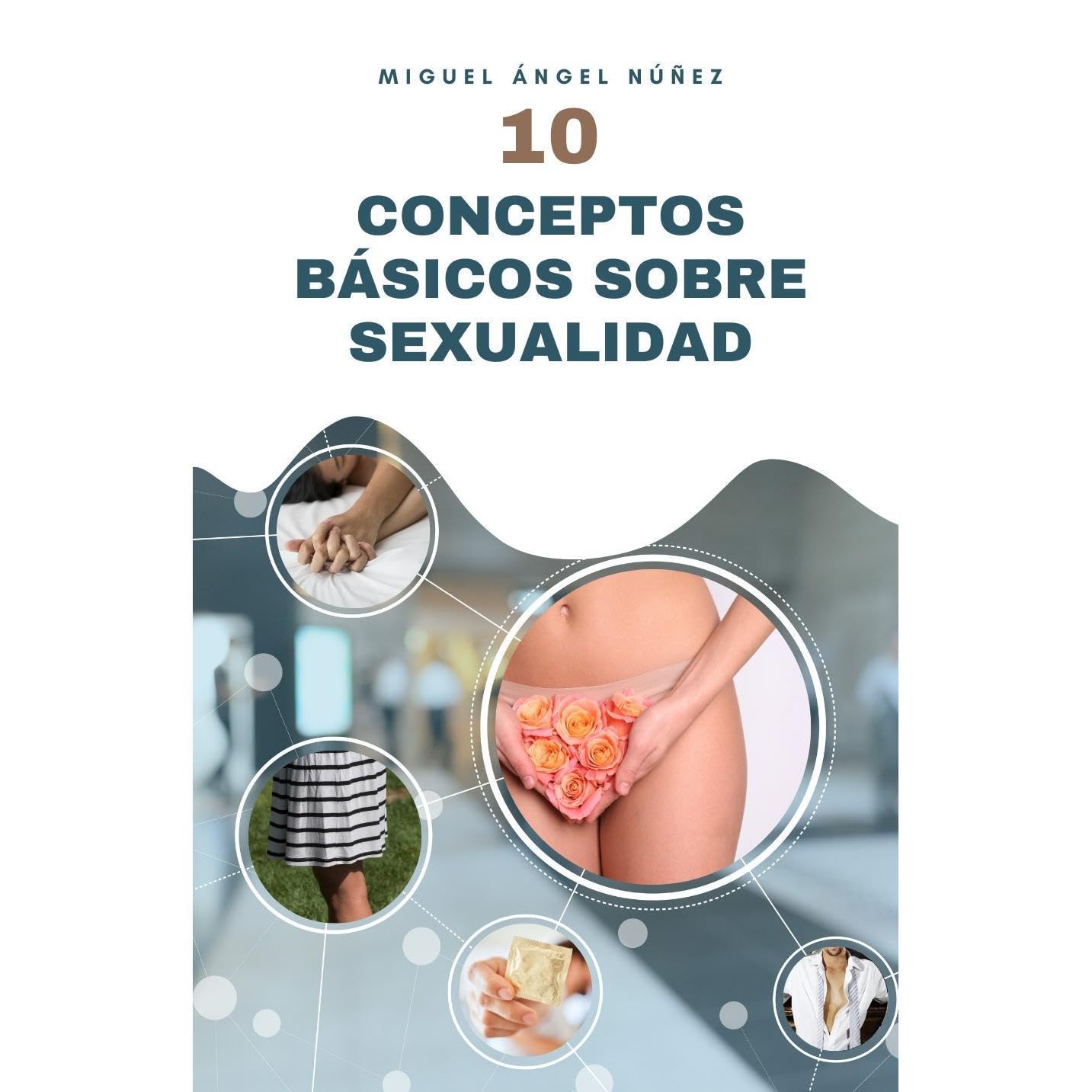 10 Conceptos básicos sobre sexualidad