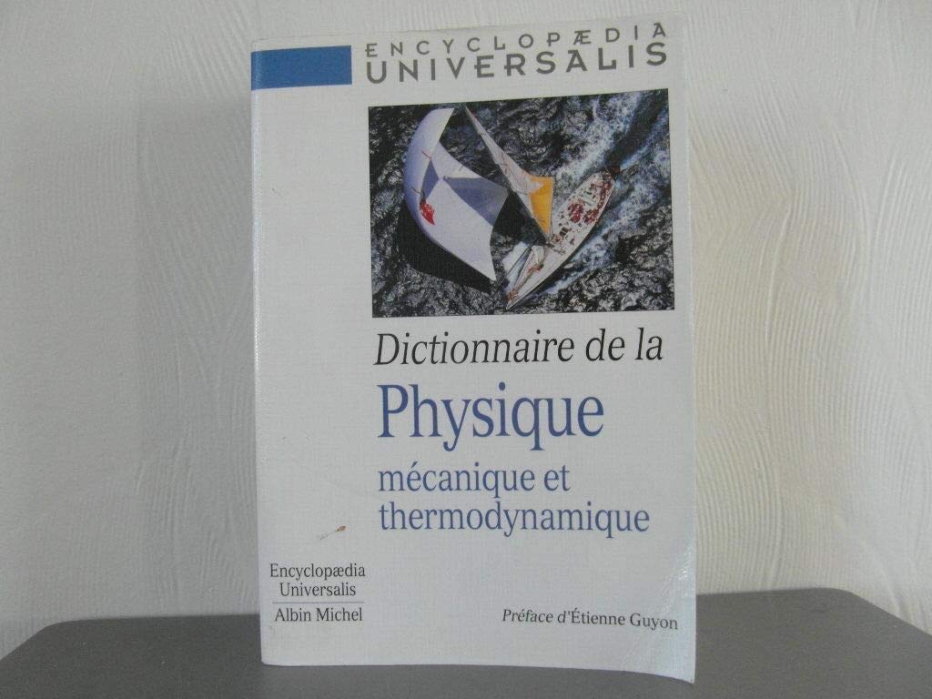 Dictionnaire de la physique, tome 2