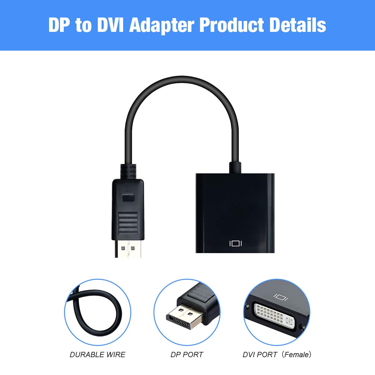 Cable adaptador DisplayPort (DP) a DVI, macho a hembra, chapado en oro, compatible con Lenovo, Dell, HP y más
