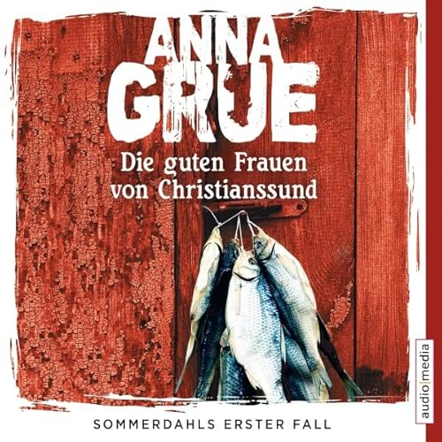 Die guten Frauen von Christianssund Audiolivro Por Anna Grue capa