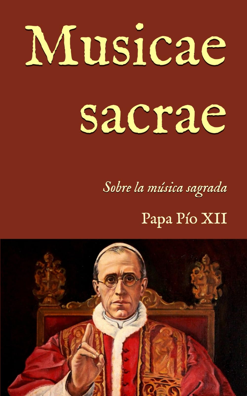 Musicae sacrae: Instrucción sobre la música sagrada (1955) (San Lino Libros)