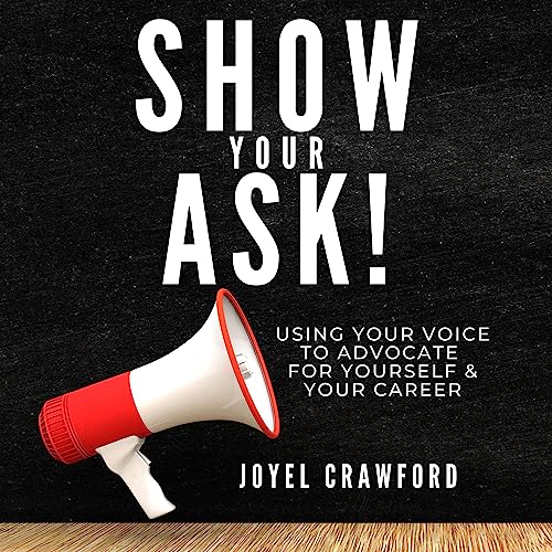 Show Your Ask! (Written by Joyel Crawford) episode artwork