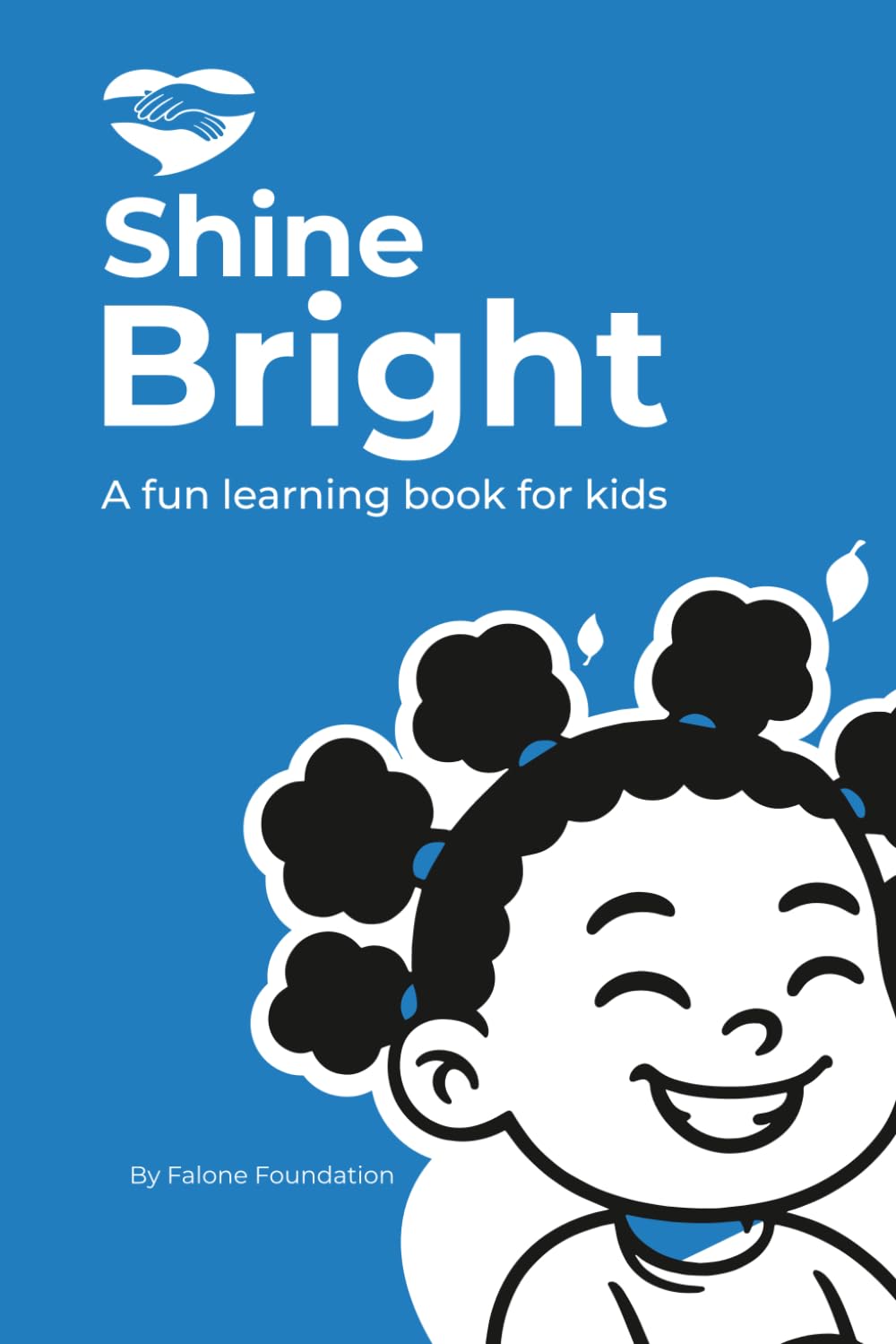 SHINE BRIGHT- A FUN LEARNING BOOK FOR KIDS