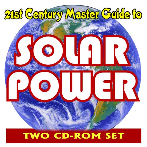 twenty first Century Grasp Information to Photo voltaic Energy (Two CD-ROM Set)