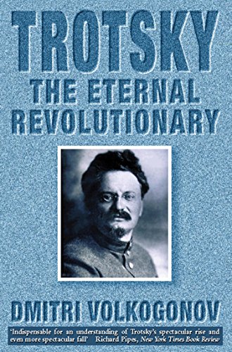 Télécharger Trotsky: The Eternal Revolutionary (Text Only) (English Edition) Livre PDF Gratuit