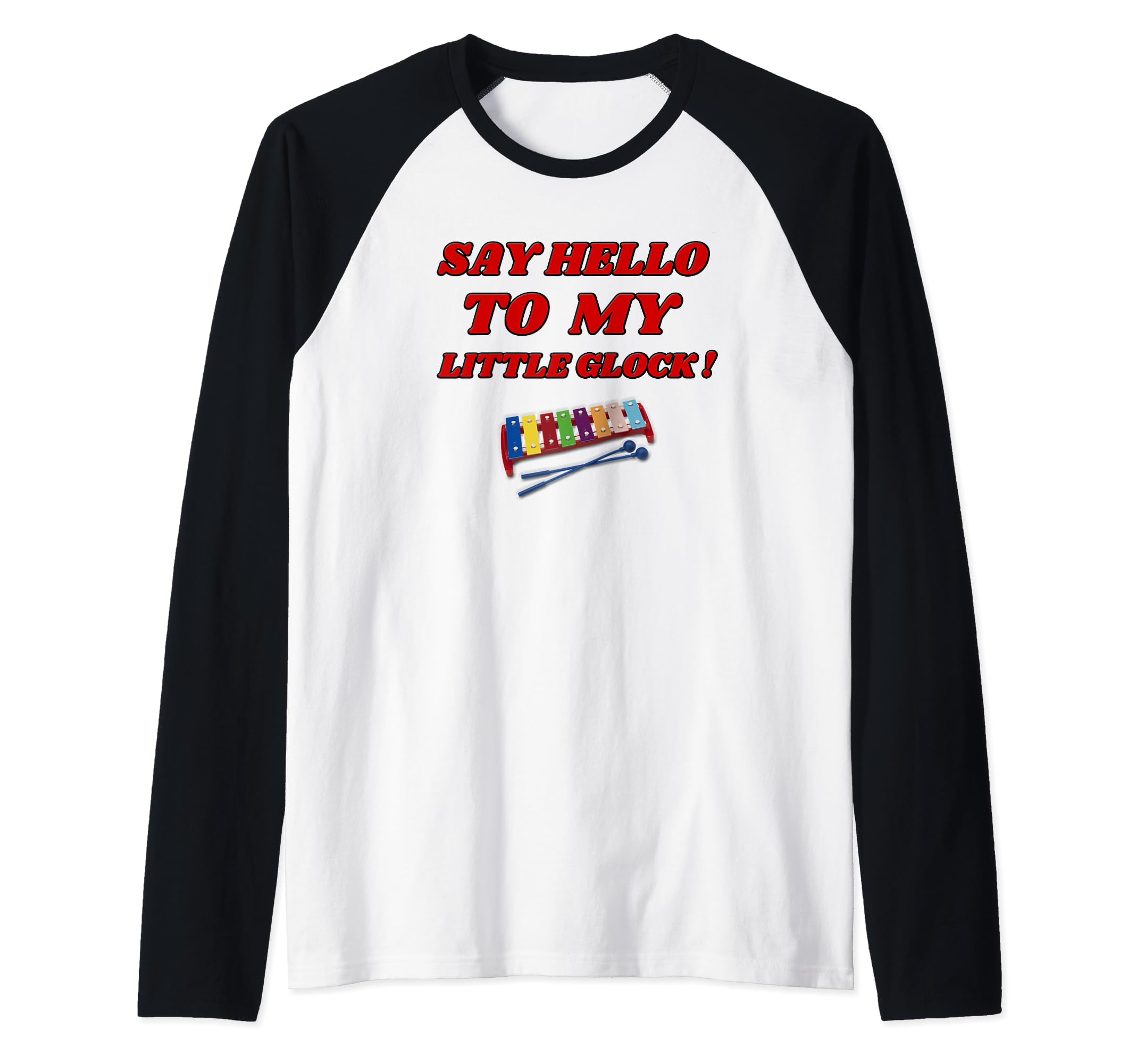 Say hello to my little glock funny Raglan Baseball Tee
