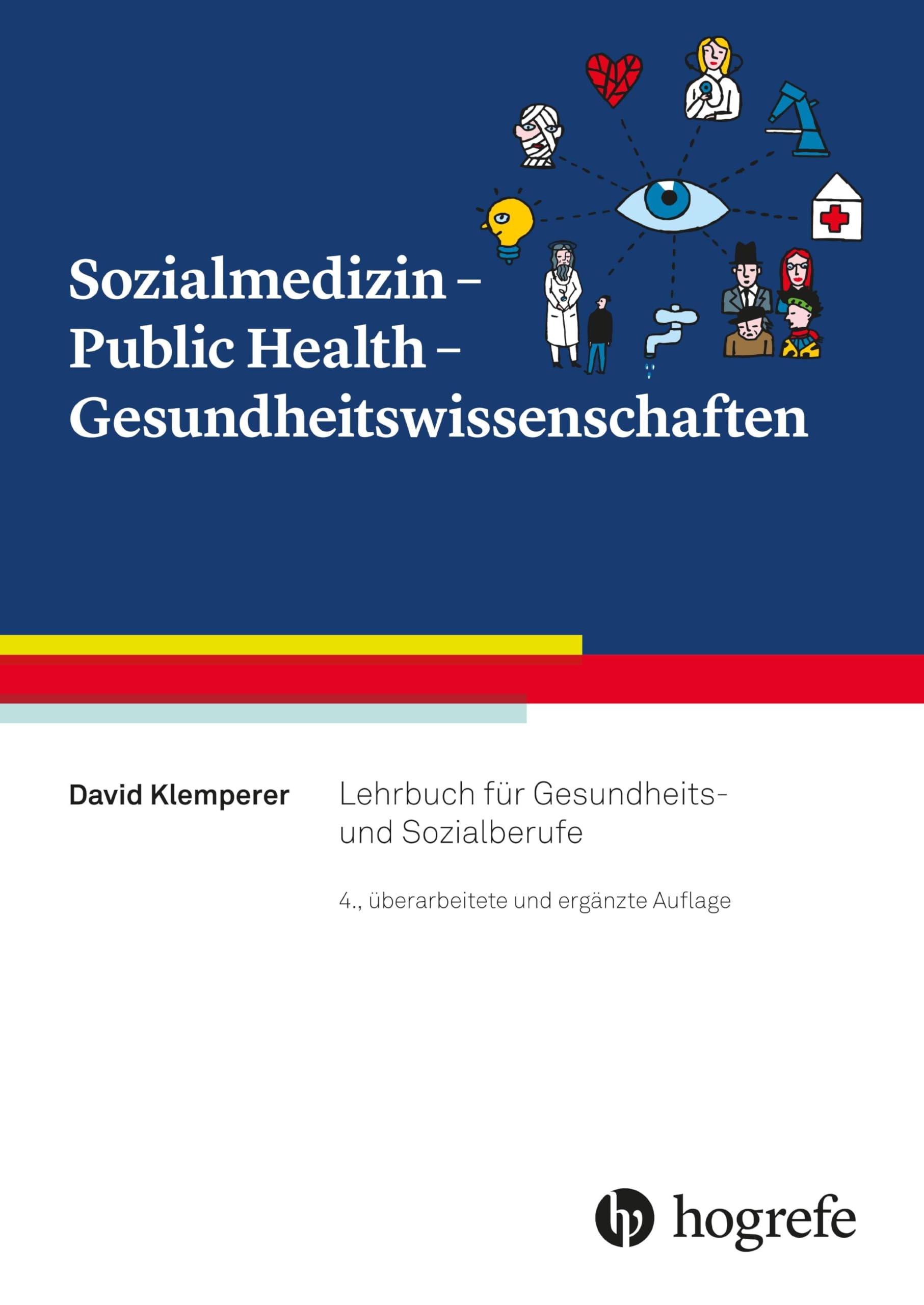 Sozialmedizin - Public Health - Gesundheitswissenschaften: Lehrbuch für Gesundheits- und Sozialberufe