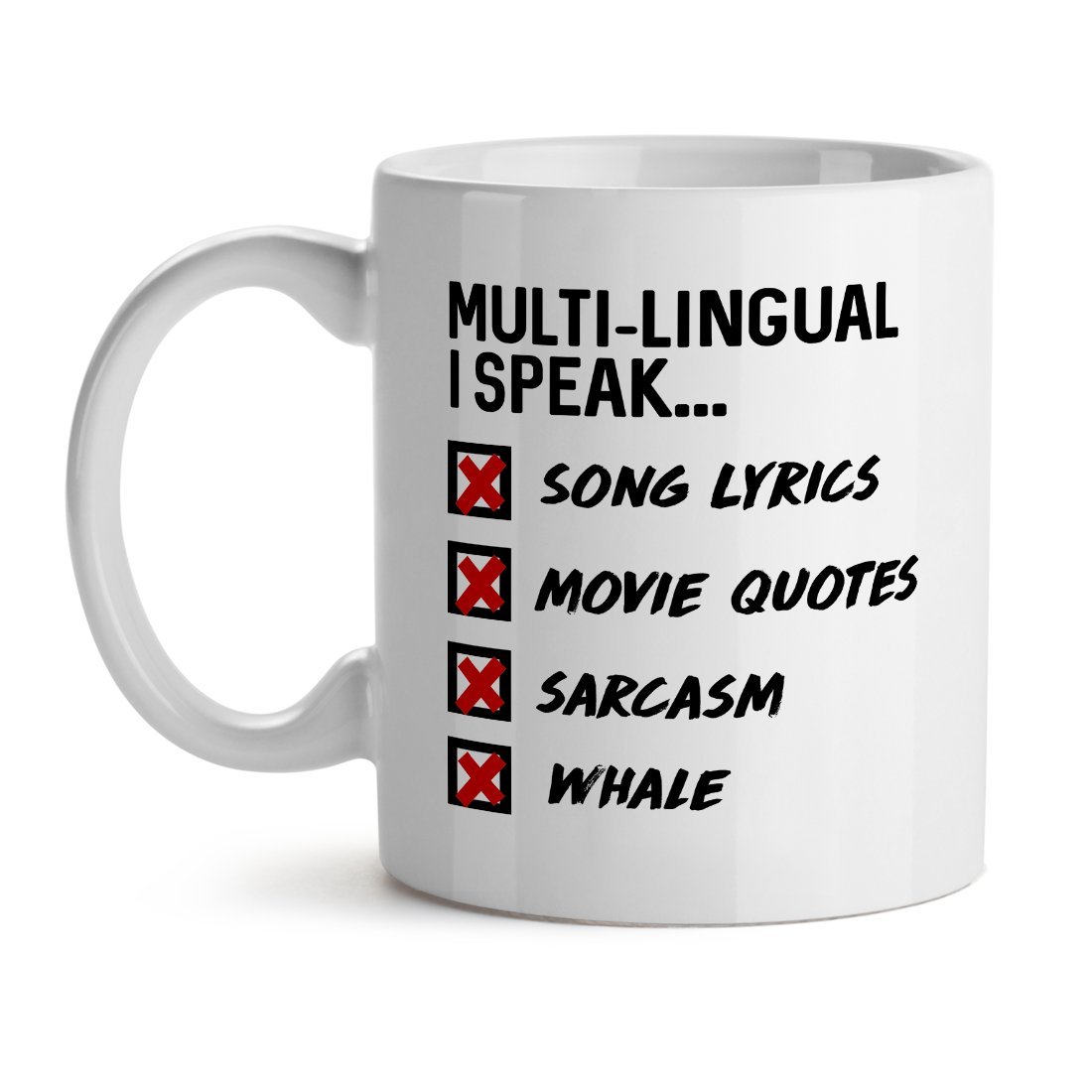Amazon.com: Multi Lingual I Speak Song Lyrics, Movie Quotes, Sarcasm, Whale  Best Text Saying Popular Meme - Mad Over Mugs - Inspirational Unique  Popular Office Tea Coffee Mug Gift 11OZ : לבית ולמטבח