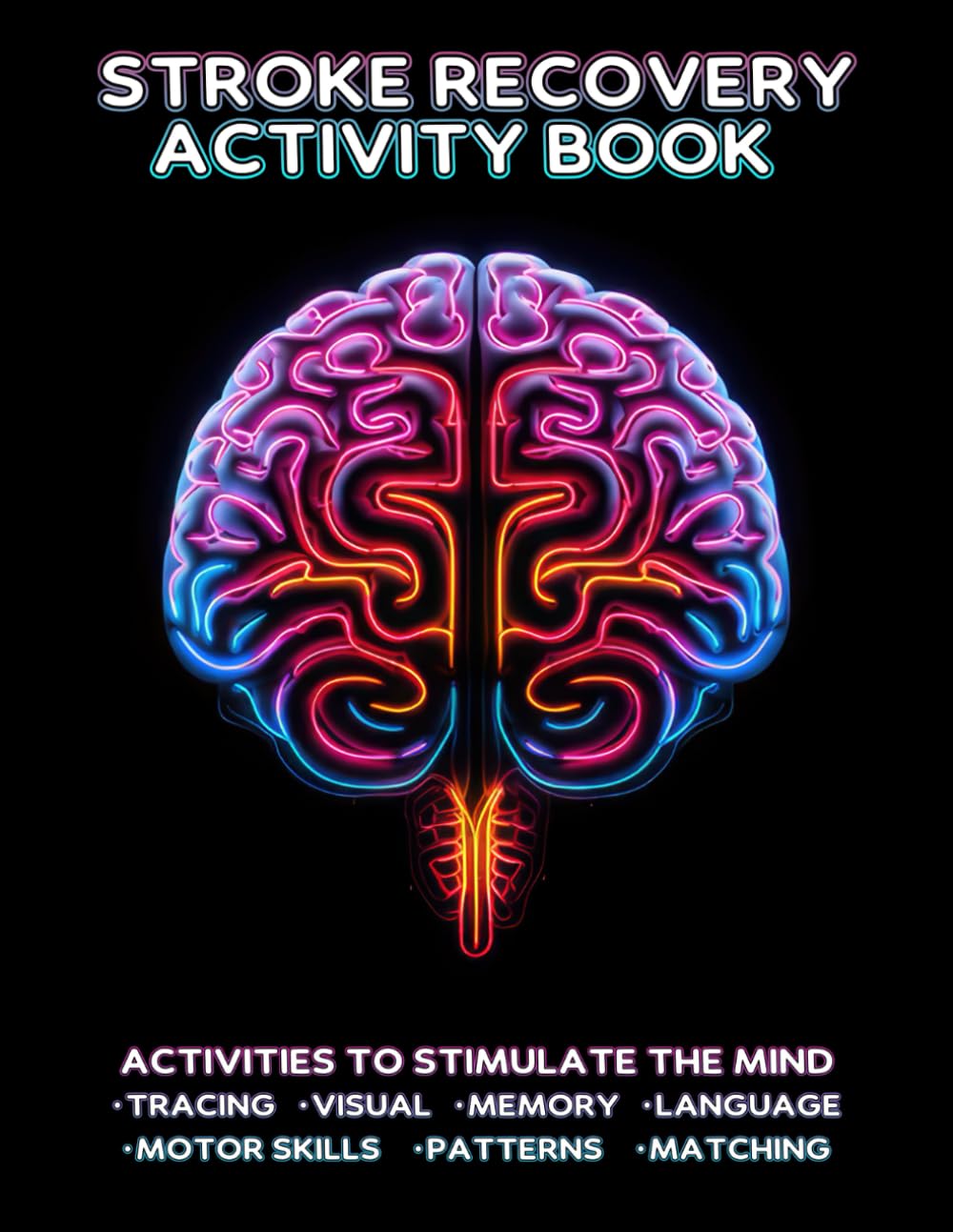 Stroke Recovery Activity Book: Activities to Stimulate the Mind
