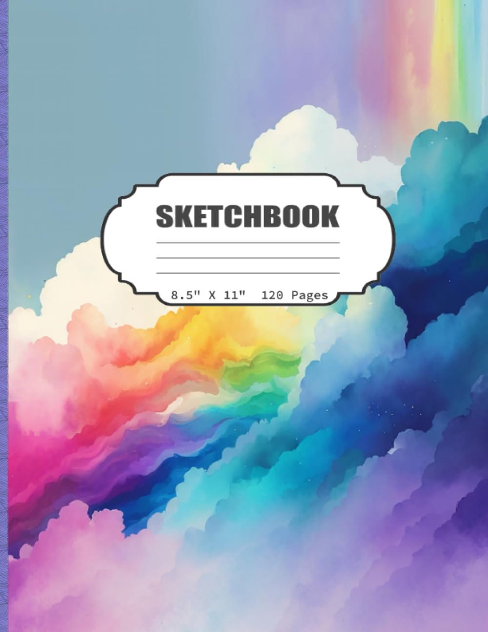 Sketchbook: Rainbow Watercolor Clouds Blank Sketch Book for Kids, Adults, Artist Notebook/Journal for Drawing, Writing, Sketching or Doodling, Blank Paper, 120 Blank Pages, 8.5x11 (Blank Drawing Book)