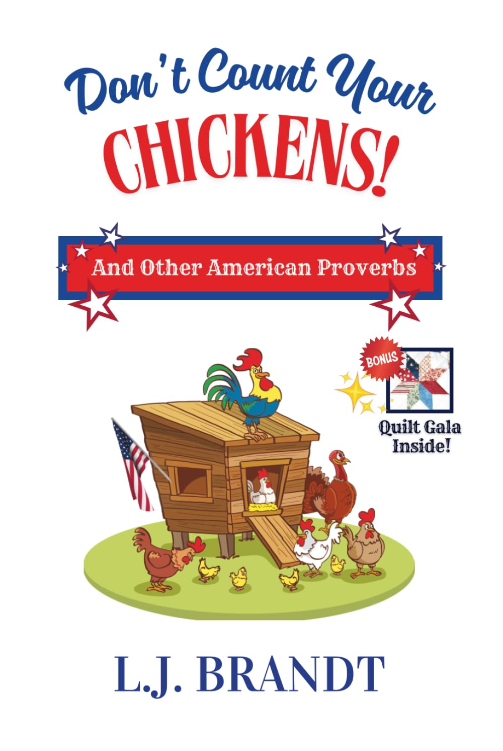 Don't Count Your Chickens: and Other American Proverbs