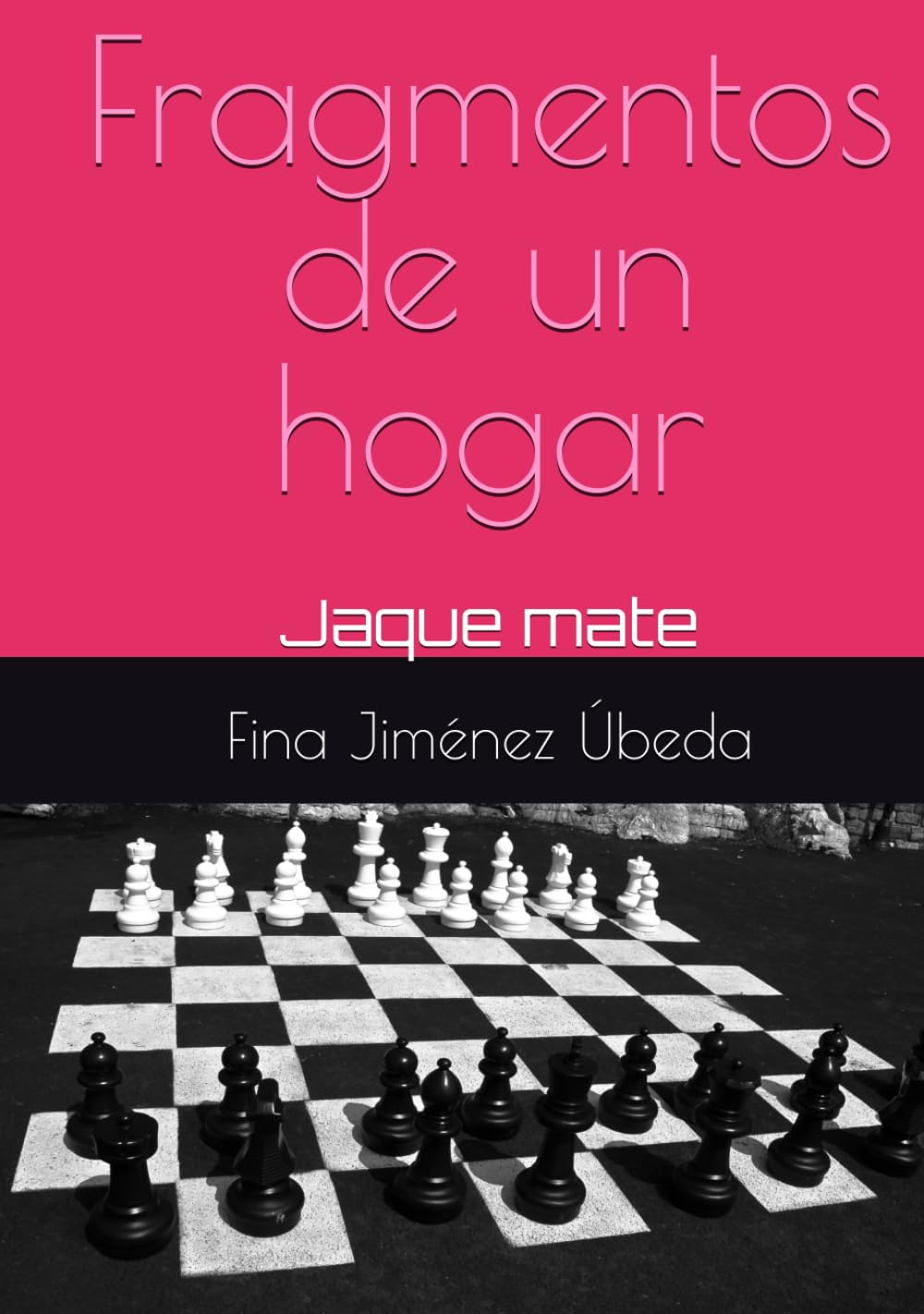 Fragmentos de un hogar: Jaque mate