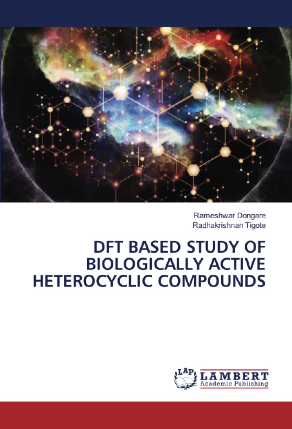 DFT BASED STUDY OF BIOLOGICALLY ACTIVE HETEROCYCLIC COMPOUNDS