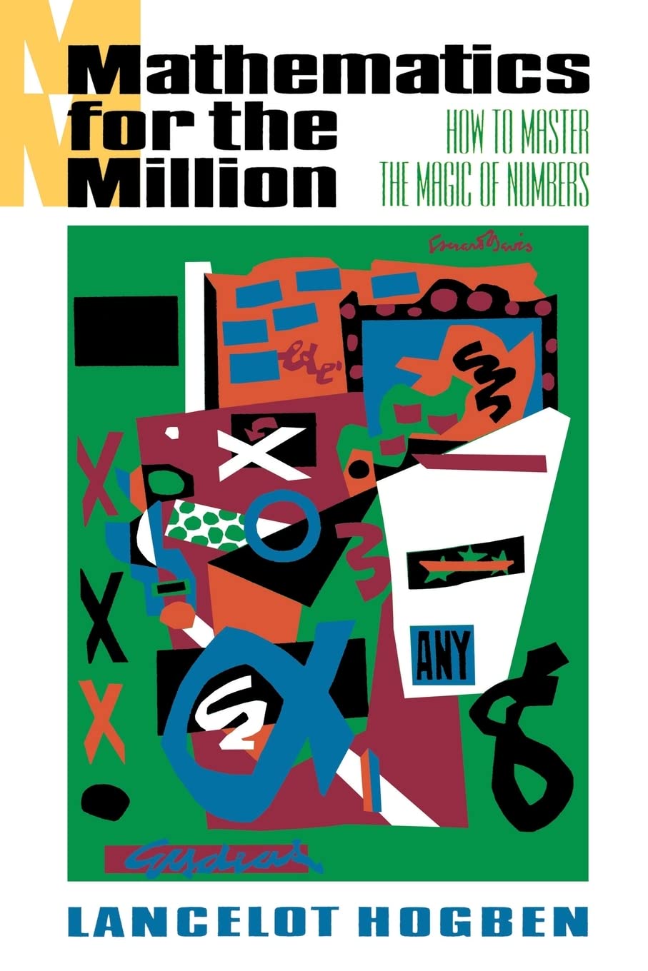 Mathematics for the Million: How to Master the Magic of Numbers cover