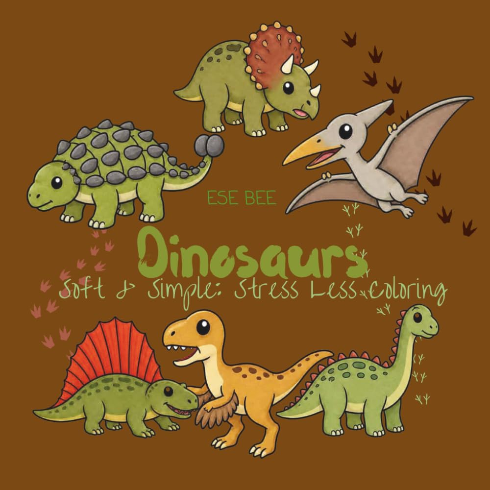 Dinosaurs: Soft & Simple: Stress Less Coloring