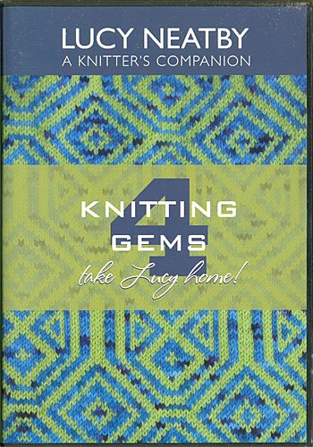 Knitting Gems 4, Lucy Neatby a Knitter's Companion