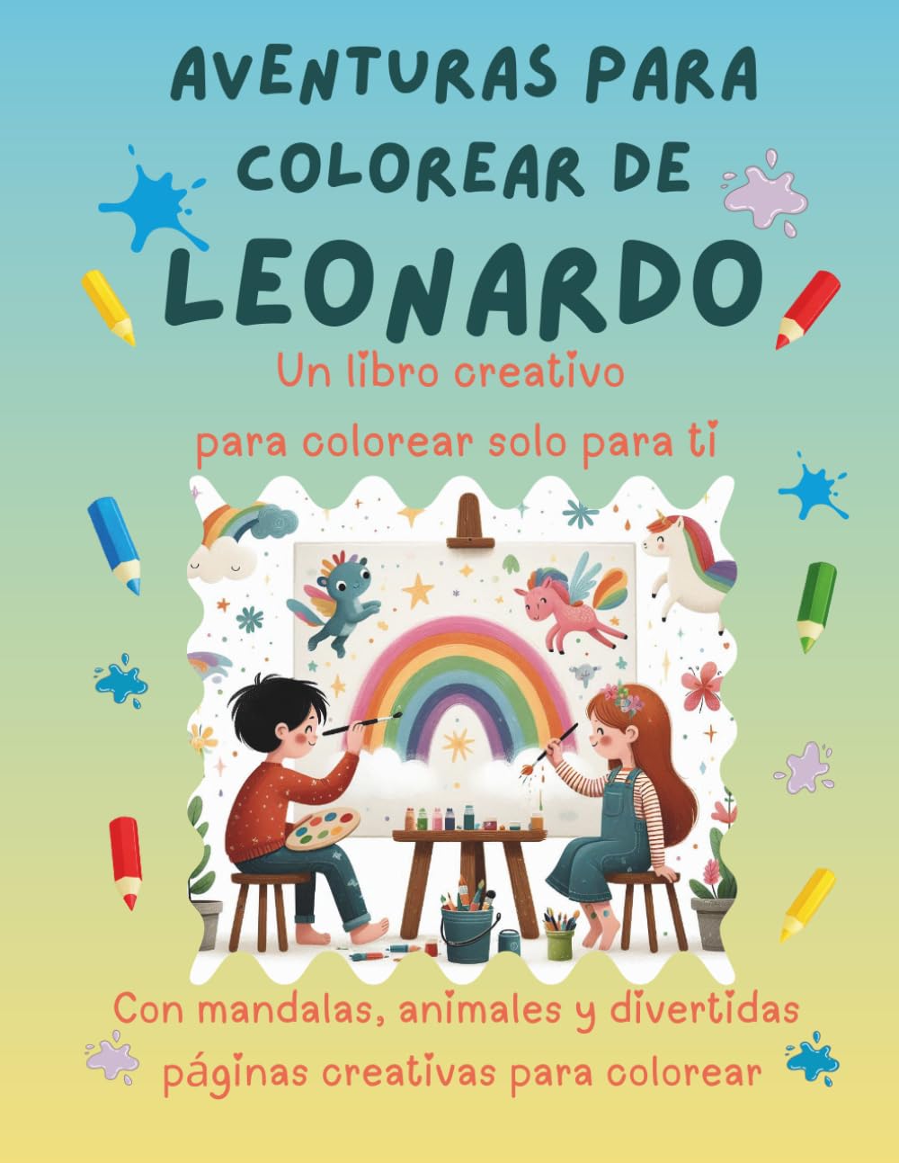 Aventuras para colorear de Leonardo: Libro para colorear personalizado con animales, naturaleza y mandalas | 32 páginas de actividades creativas | ... (Aventuras para colorear personalizadas)