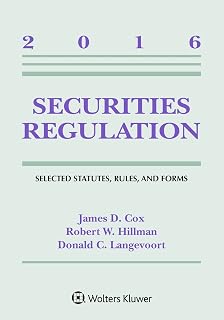 Securities Regulation 2016: Selected Statutes Rules and Forms