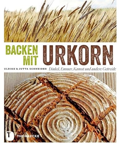 Backen mit Urkorn