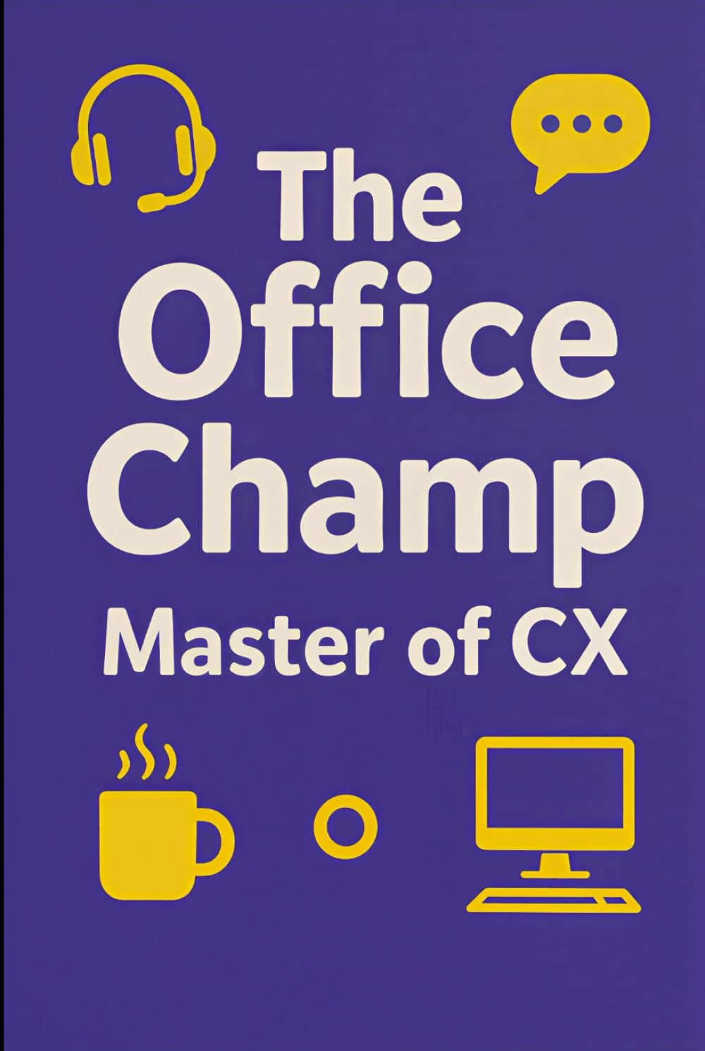 The Office Champ: Master of CX: A blank gag notebook