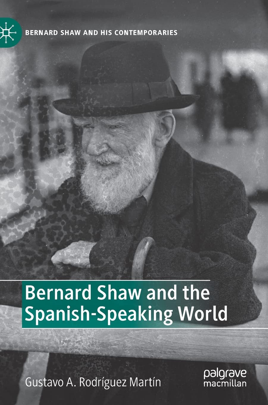 Bernard Shaw and the Spanish-Speaking World livre broché