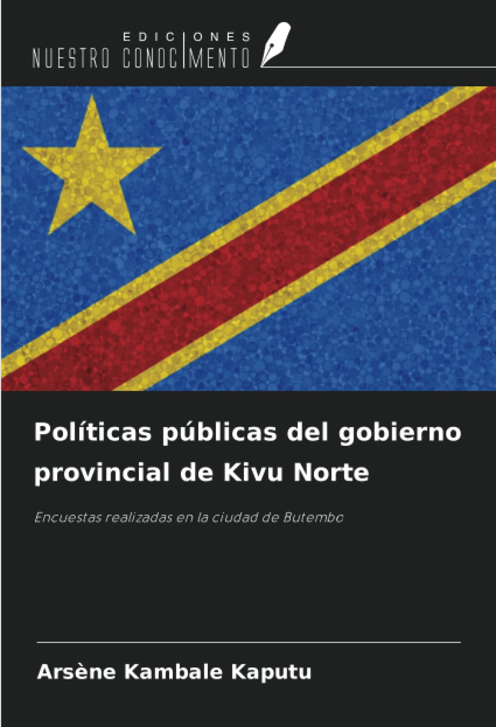 Políticas públicas del gobierno provincial de Kivu Norte: Encuestas realizadas en la ciudad de Butembo