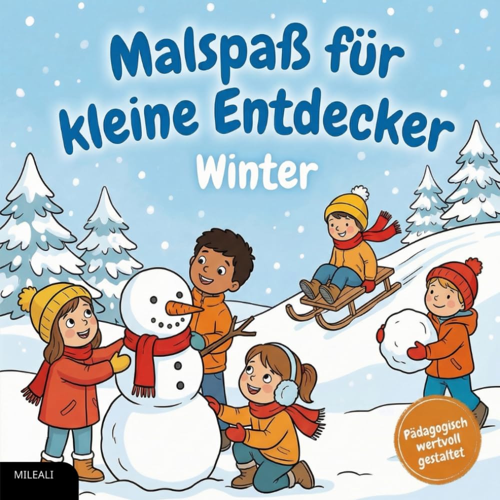Malspaß für kleine Entdecker: Winter