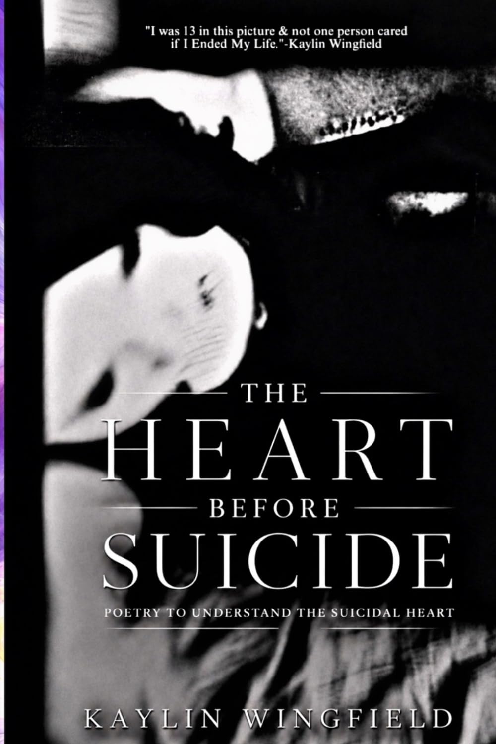 The Heart Before Suicide: Poetry to Understand the Suicidal Heart