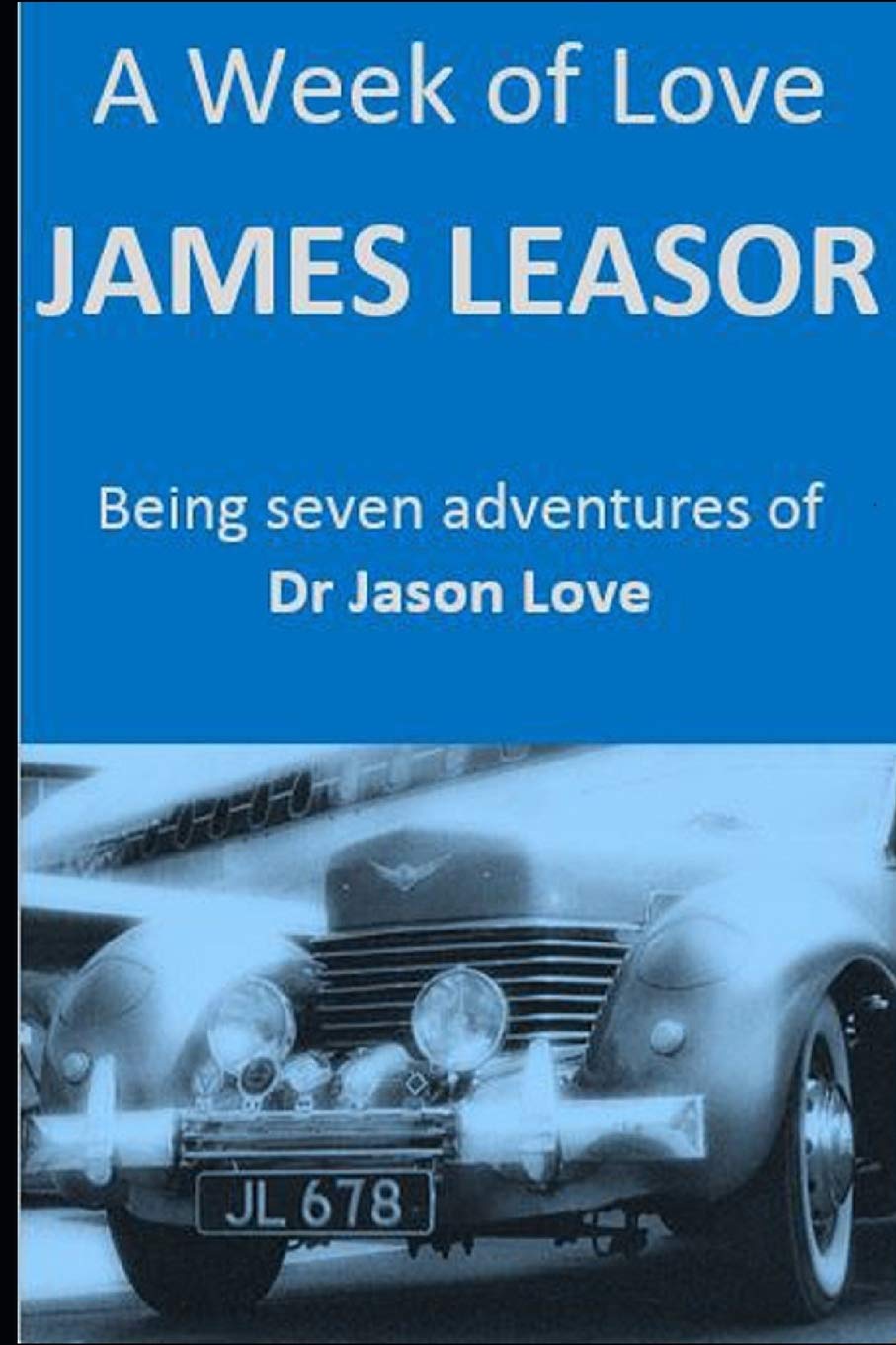 A Week of Love: 5 (Dr Jason Love)