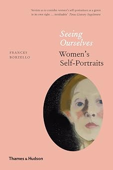 Seeing Ourselves Women s Self-Portraits