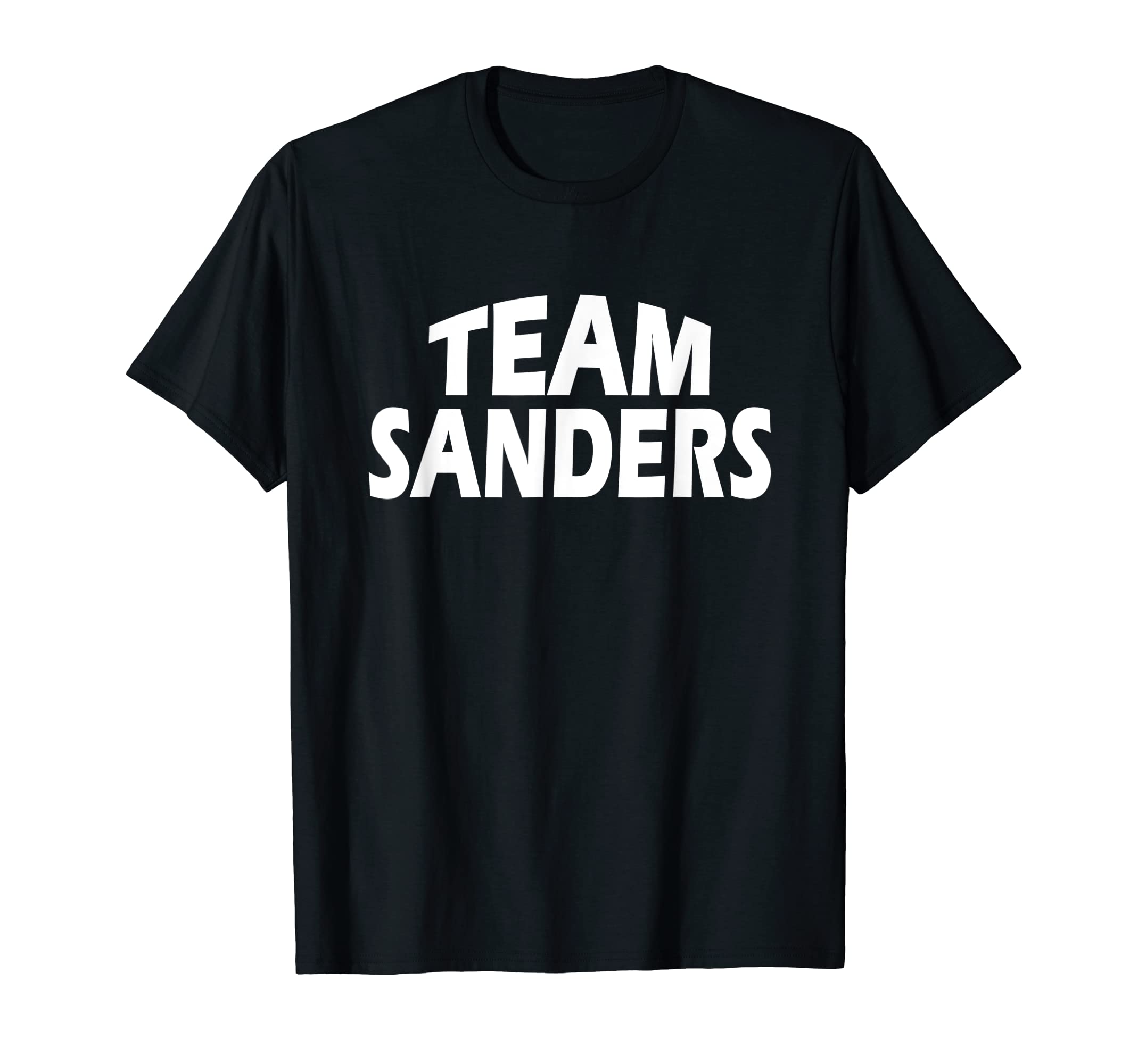 Sanders is the name - Funny Team SandersT-Shirt