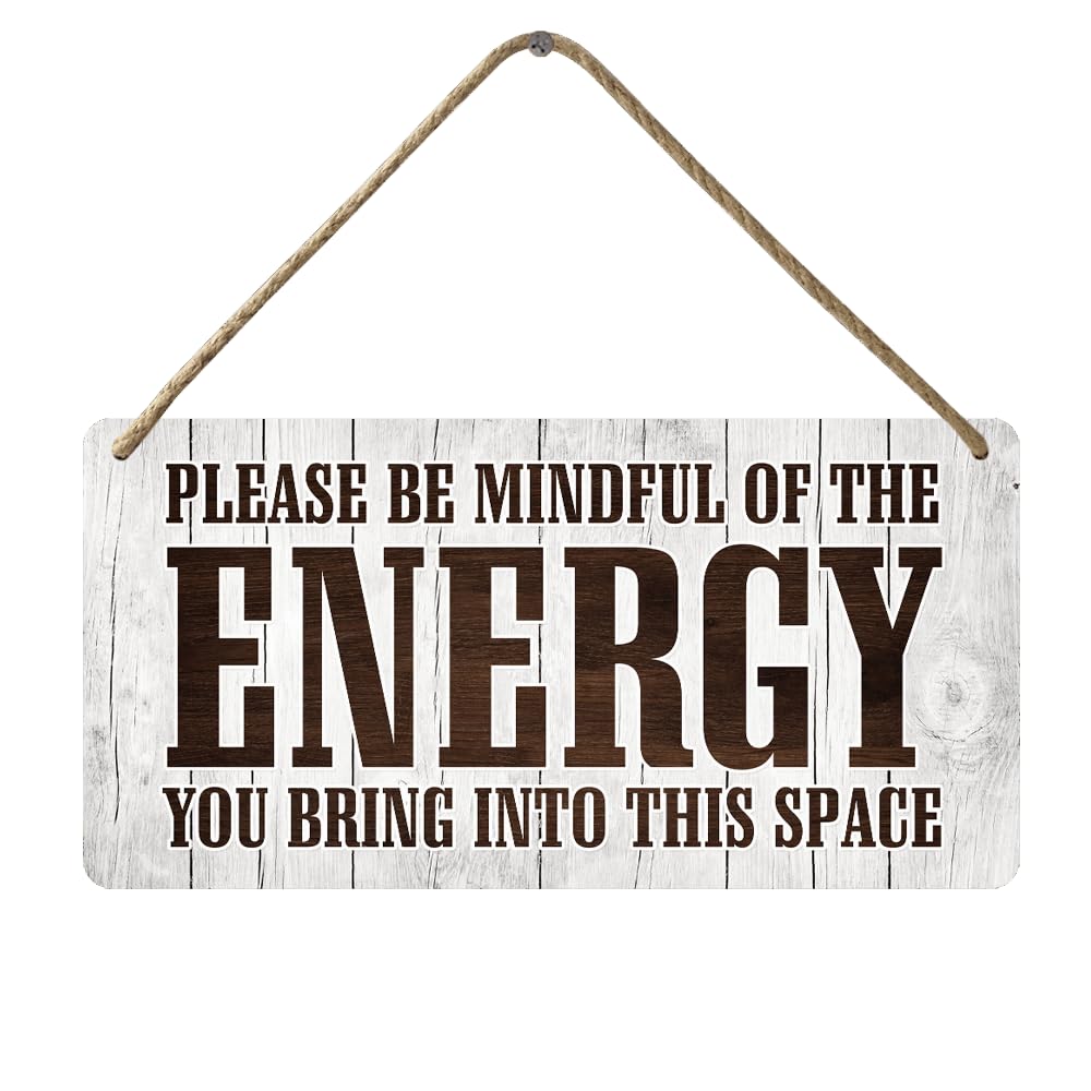 Duetom Positive Affirmations Good Vibes Only Sign Bedroom Door Decor Please Be Mindful Of The Energy You Bring Into This Space Signs Zen Pictures Home Decor Spiritual Decor Hanging Signs 12x6 In