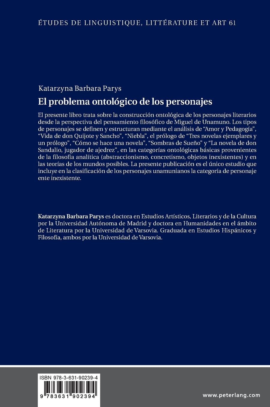 El problema ontológico de los personajes: Estudio de la narrativa breve de Miguel de Unamuno: 61 (Etudes de linguistique, littérature et arts / Studi di Lingua, Letteratura e Arte)