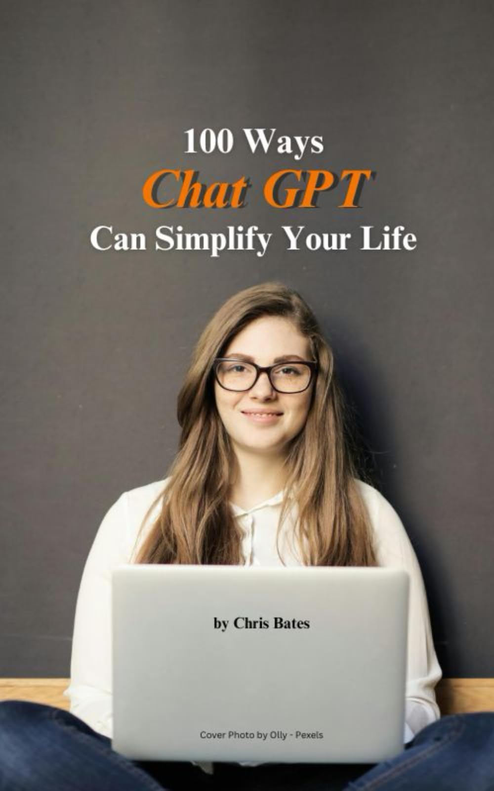 100 Ways ChatGPT Can Simplify Your Life