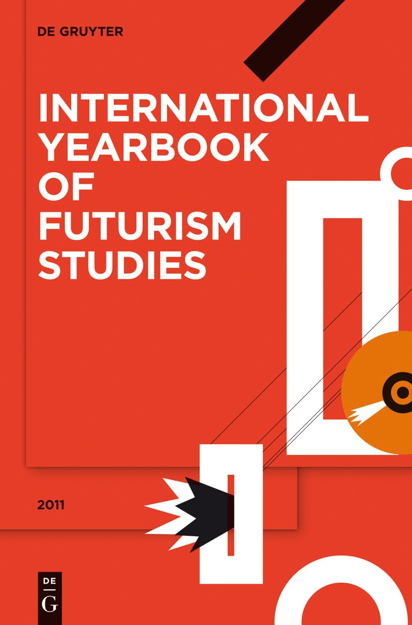 International Yearbook of Futurism Studies 2011 sources rares sur le futurisme