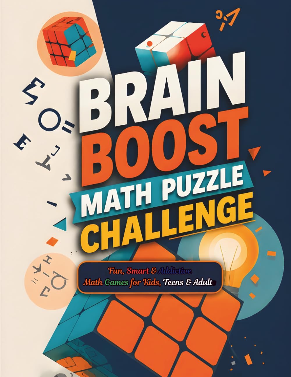 Brain Boost Math Puzzle Challenge: Fun, Smart & Addictive Math Games for Kids, Teens & Adults