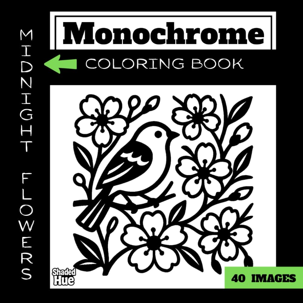 Midnight Flowers Monochrome Coloring Book: 40 Floral Illustrations for Kids and Adults