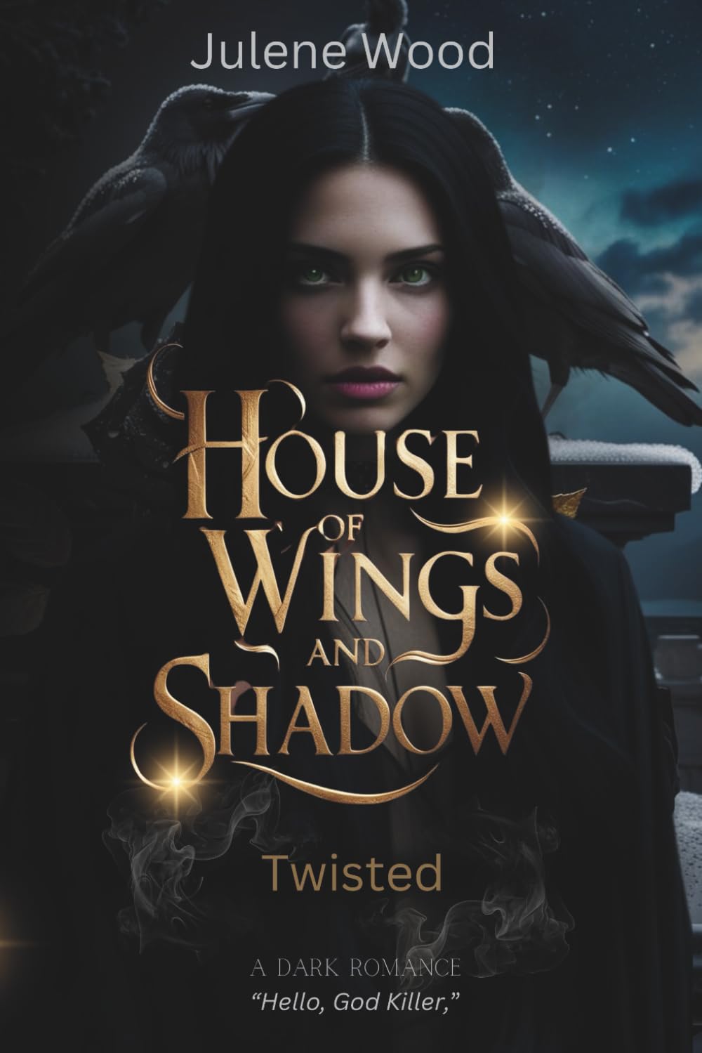 House of Wings and Shadow: Twisted: 2