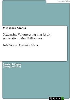Measuring Volunteering in a Jesuit university in the Philippines: To be Men and Women for Others