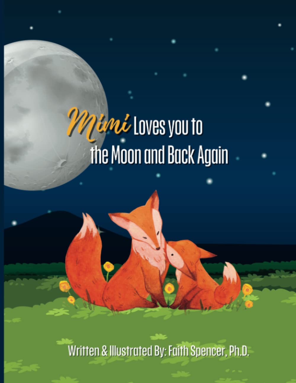 MIMI LOVES YOU TO THE MOON AND BACK AGAIN