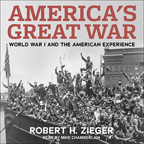 America's Great War by Robert H. Zieger episode artwork