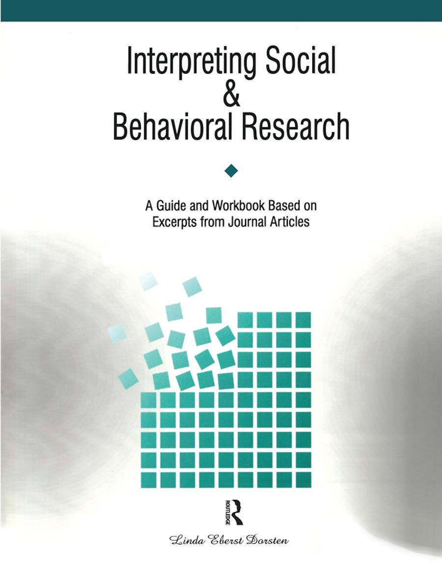 Buy Interpreting Social and Behavioral Research: A Guide and Workbook Based on Excerpts from Journals (500 Tips) — BookShops.in