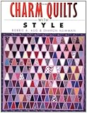 Charm Quilts With Style