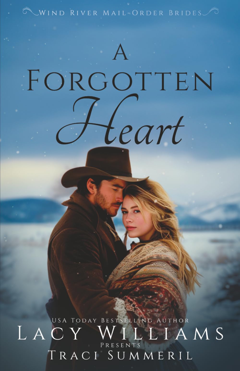 A Forgotten Heart: 5 (Wind River Mail-Order Brides)