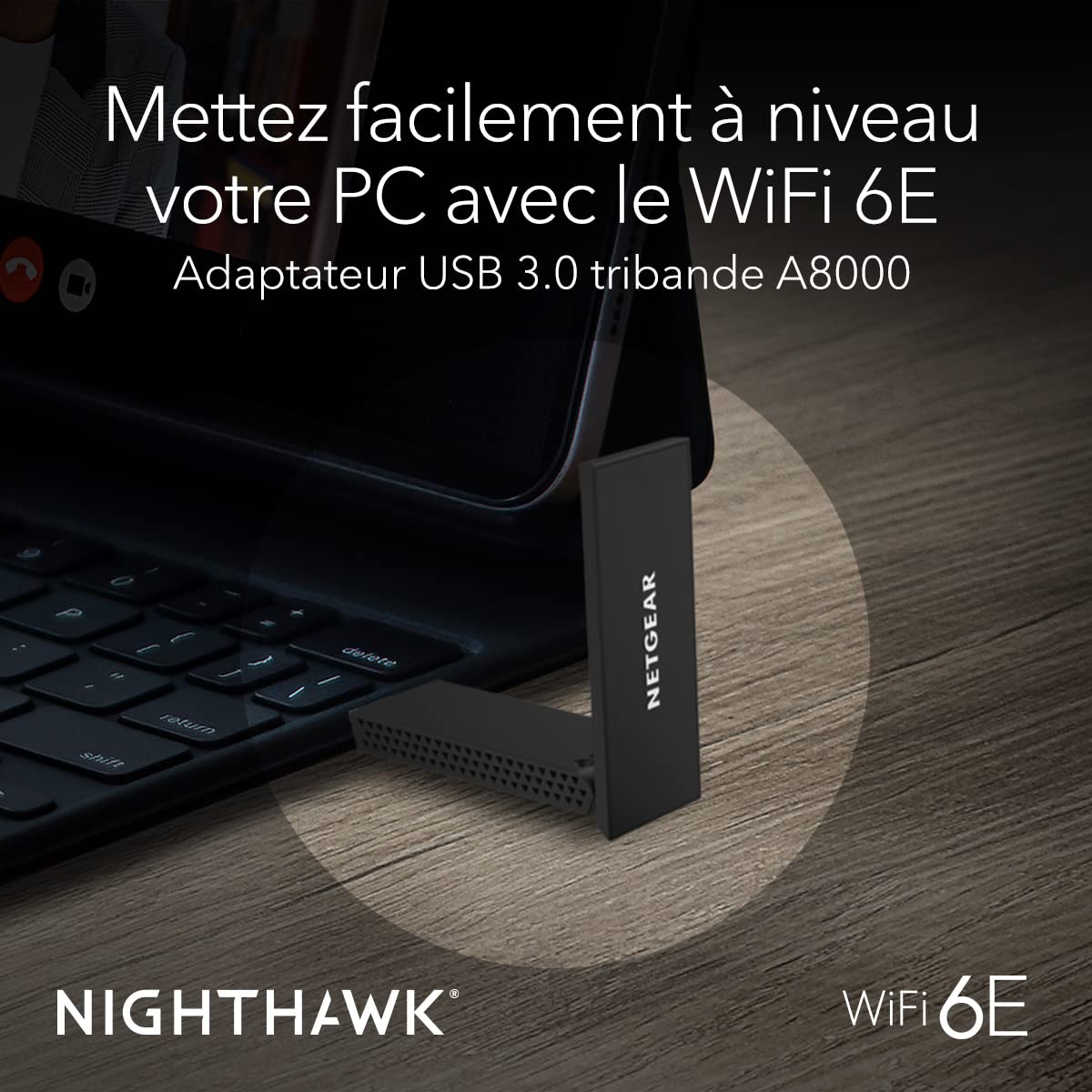 NETGEAR Nighthawk Clé WiFi USB (A8000), Adaptateur USB Ethernet WiFi 6E AXE3000, Dongle WiFi sans Fil pour Ordinateur Portable ou de Bureau. WiFi Jusqu’à 3 Gbit/s. Compatible PC Toutes générations