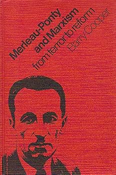Hardcover Merleau-Ponty and Marxism: From Terror to Reform Book