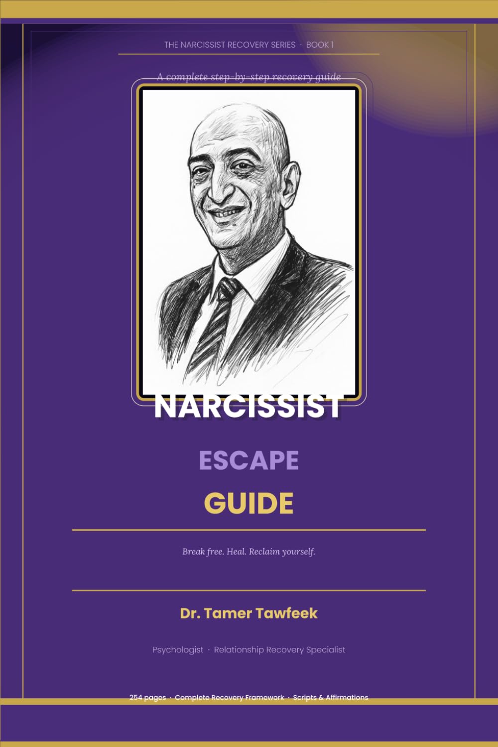 The Narcissist Escape Guide: How to Break Free from Narcissistic Abuse, Heal from a Toxic Relationship, and Reclaim Your Identity — A Step-by-Step ... for Women (The Narcissist Recovery Series)
